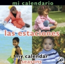 Mi calendario Las estaciones : My Calendar: Seasons - eBook