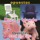 Opuestos: Duro y blando : Opposites: Hard and Soft - eBook