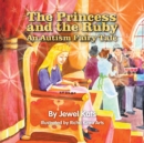 The Princess and the Ruby : An Autism Fairy Tale - eBook