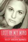 Lost in My Mind : Recovering From Traumatic Brain Injury (TBI) - eBook
