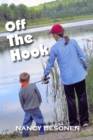 Off the Hook : Off-Beat Reporter's Tales from Michigan's Upper Peninsula - eBook