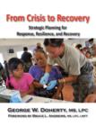 From Crisis to Recovery : Strategic Planning for Response, Resilience and Recovery - eBook