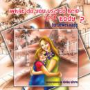 What Do You Use To Help Your Body? : Maggie Explores the World of Disabilities - eBook