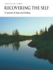 Recovering The Self : A Journal of Hope and Healing (Vol. III, No. 3) -- Focus on Health - eBook