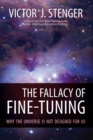 Fallacy of Fine-Tuning : Why the Universe Is Not Designed for Us - eBook