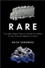 Rare : The High-Stakes Race to Satisfy Our Need for the Scarcest Metals on Earth - eBook