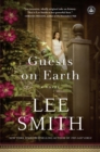 Guests on Earth : A Novel - Book