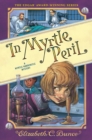 In Myrtle Peril (Myrtle Hardcastle Mystery 4) - Book