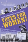 Votes for Women! : American Suffragists and the Battle for the Ballot - Book