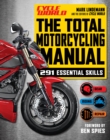 Cycle World: The Total Motorcycling Manual - Book