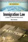 Immigration Law : A Guide to Laws and Regulations - Book