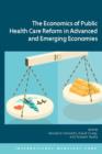 The economics of public health care reform in advanced and emerging economies - Book