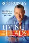 Living On Our Heads - eBook