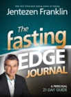 The Fasting Edge Journal : A Personal 21-Day Guide - eBook