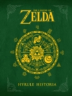 Legend Of Zelda, The: Hyrule Historia - Book