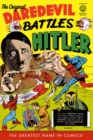 Original Daredevil Archives Volume 1: Daredevil Battles Hitler - Book