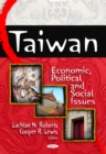 Taiwan : Economic, Political and Social Issues - eBook