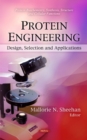 Protein Engineering : Design, Selection & Applications - Book