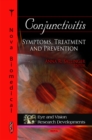 Conjunctivitis : Symptoms, Treatment & Prevention - Book