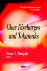 Glow Discharges & Tokamaks - Book
