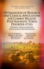 Optimization of Research and Clinical Applications for Combat-related Posttraumatic Stress Disorder (PTSD) : Progress Through Modern Translational Methodologies - eBook