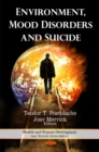 Environment, Mood Disorders & Suicide - Book