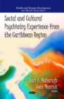 Social & Cultural Psychiatry Experience from the Caribbean Region - Book