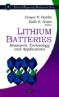 Lithium Batteries : Research, Technology and Applications - eBook