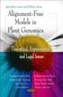 Alignment-Free Models in Plant Genomics : Theoretical, Experimental, and Legal issues - eBook