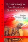 Neurobiology of Post-Traumatic Stress Disorder - eBook