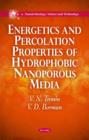 Energetics & Percolation Properties of Hydrophobic Nanoporous Media - Book