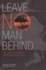 Leave No Man Behind : The Saga of Combat Search and Rescue - eBook