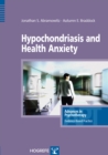 Hypochondriasis and Health Anxiety - eBook