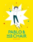 Pablo and His Chair - Book