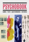 Psychobook : Games, Tests, Questionnaires, Histories - Book