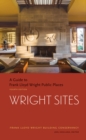 Wright Sites : A Guide to Frank Lloyd Wright Public Places - eBook