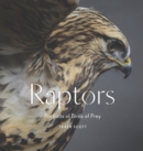 Raptors : Portraits of Birds of Prey - eBook