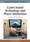 Game Sound Technology and Player Interaction: Concepts and Developments - eBook