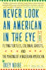 Never Look an American in the Eye - eBook