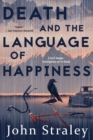 Death And The Language Of Happiness : A Cecil Younger Investigation #4 - Book