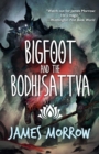 Bigfoot and the Bodhisattva - eBook