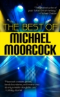 The Best Of Michael Moorcock - eBook