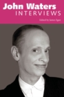 John Waters : Interviews - eBook