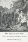 The Black Carib Wars : Freedom, Survival, and the Making of the Garifuna - eBook