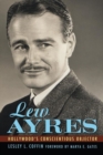 Lew Ayres : Hollywood's Conscientious Objector - Book