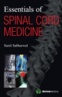 Essentials of Spinal Cord Medicine - eBook