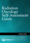 Radiation Oncology Self-Assessment Guide - eBook