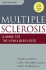 Multiple Sclerosis : A Guide for the Newly Diagnosed - eBook