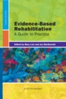 Evidence-Based Rehabilitation : A Guide to Practice - Book