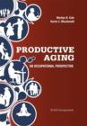 Productive Aging : An Occupational Perspective - Book